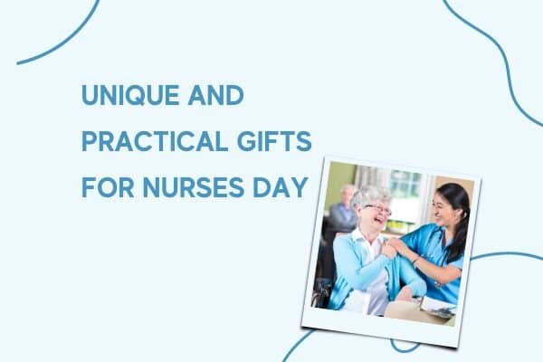 Unique and Practical Gifts for Nurses